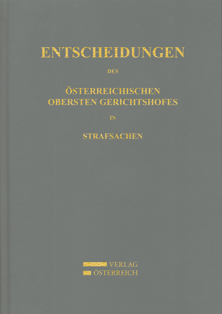 Entscheidungen des Österreichischen Obersten Gerichtshofes in Strafsachen / Jahrgang 2006