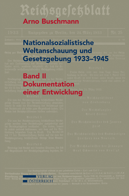 Nationalsozialistische Weltanschauung und Gesetzgebung 1933-1945