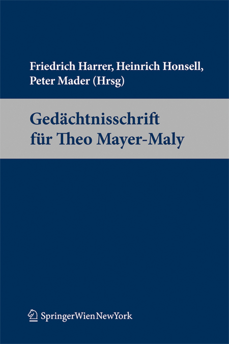 Gedächtnisschrift für Theo Mayer-Maly