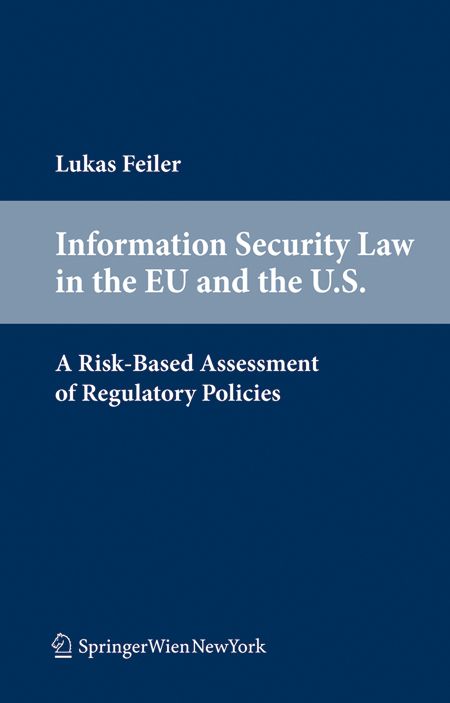 Information Security Law in the EU and the U.S.
