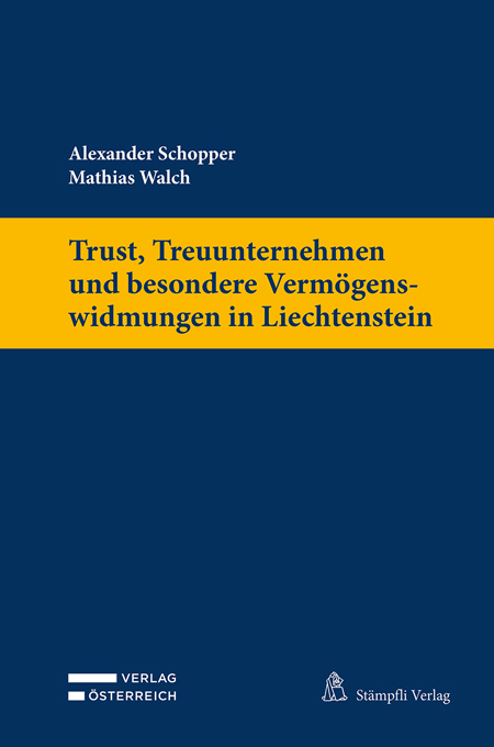 Trust, Treuunternehmen und besondere Vermögenswidmungen in Liechtenstein