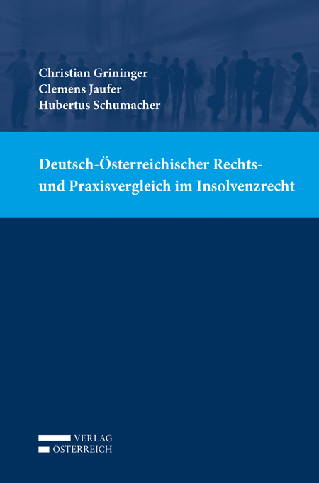 Deutsch-Österreichischer Rechts- und Praxisvergleich im Insolvenzrecht