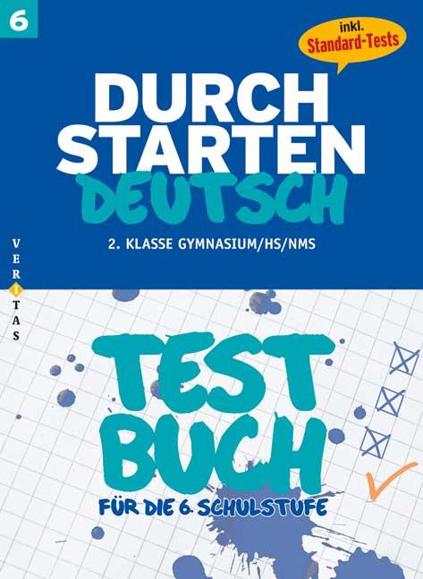 Durchstarten in Deutsch 6. Schulstufe - Testbuch