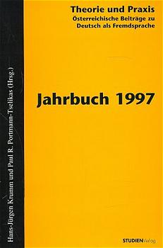 Theorie und Praxis - Österreichische Beiträge zu Deutsch als Fremdsprache 1, 1997