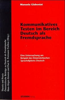 Kommunikatives Testen im Bereich Deutsch als Fremdsprache