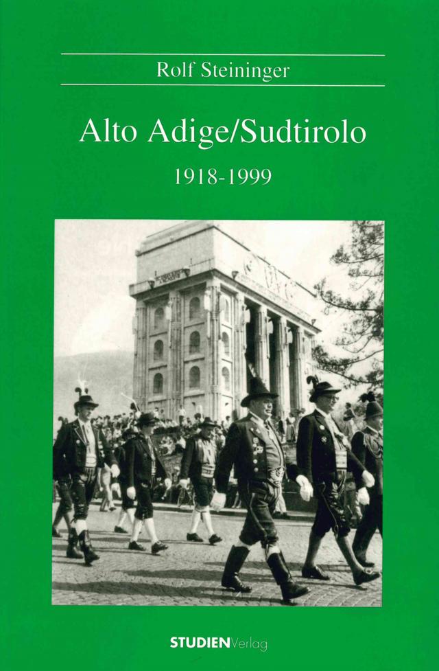 Alto Adige/Sudtirolo 1918-1999