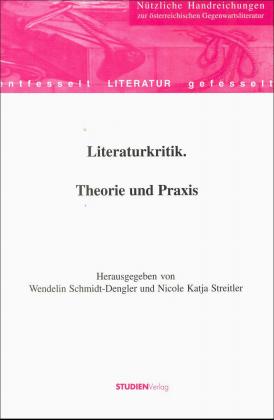 Literaturkritik. Theorie und Praxis