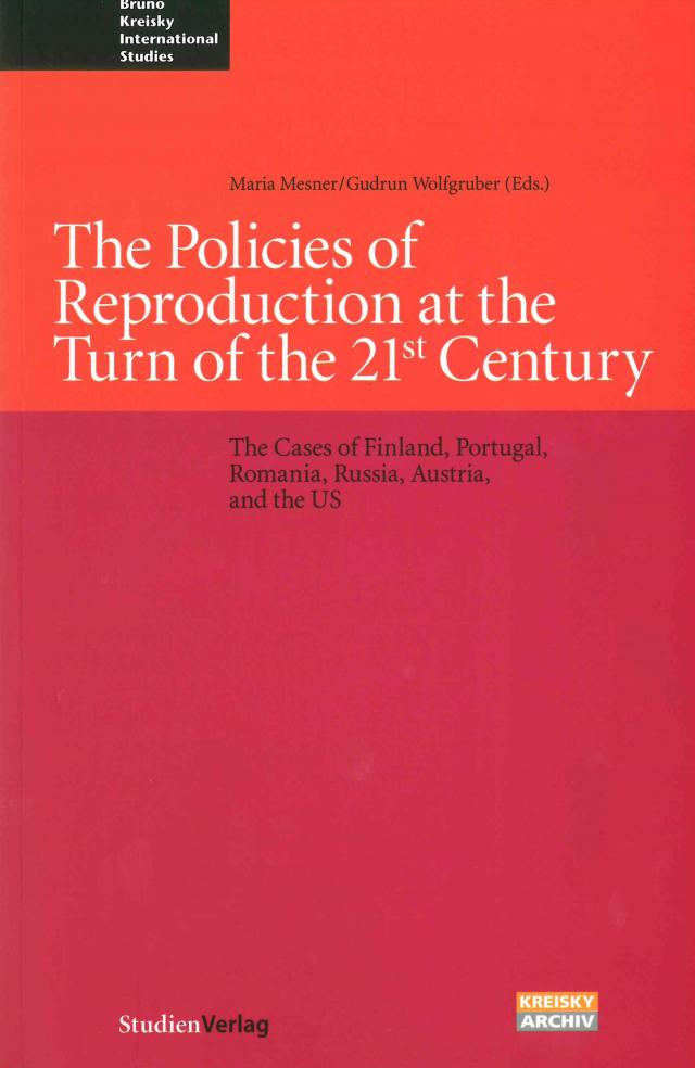 The Policies of Reproduction at the Turn of the 21st Century
