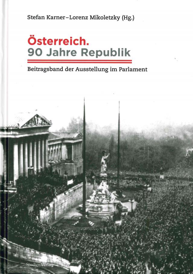 Österreich. 90 Jahre Republik