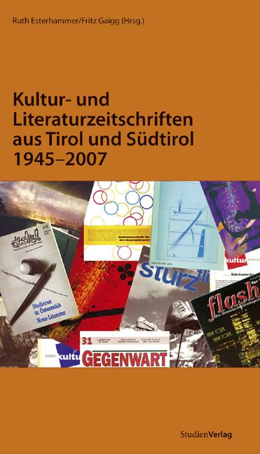 Kultur- und Literaturzeitschriften aus Tirol u. Südtirol 1945-2007