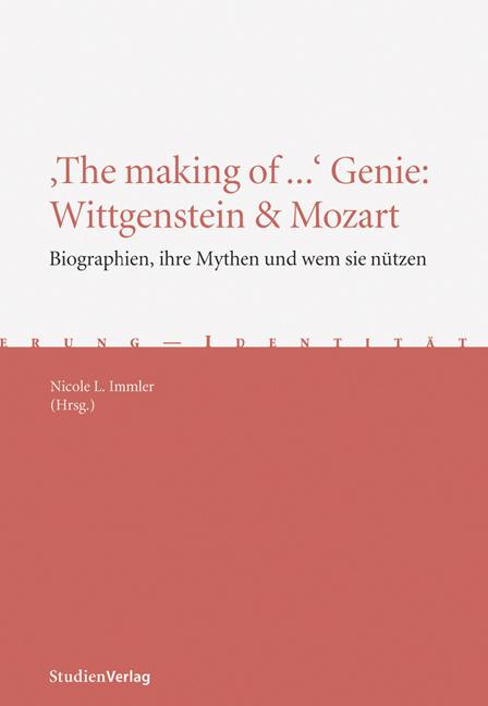 'The making of ...' Genie: Wittgenstein & Mozart