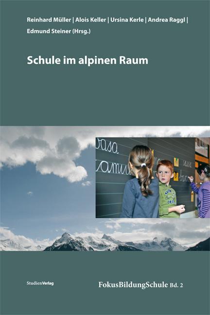 Schule im alpinen Raum