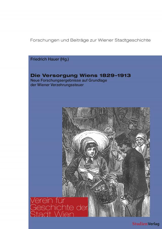 Die Versorgung Wiens 1829–1913