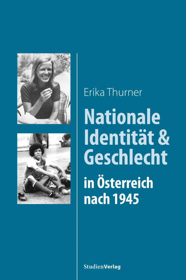 Nationale Identität und Geschlecht in Österreich nach 1945