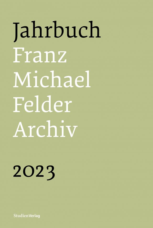 Jahrbuch Franz-Michael-Felder-Archiv 2023
