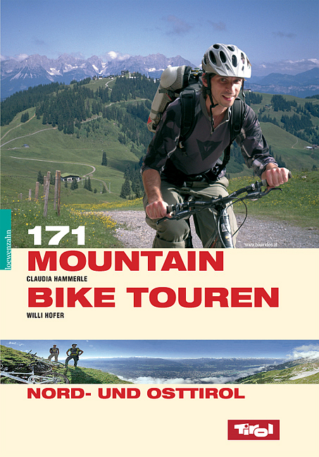 171 Mountainbiketouren Nord- und Osttirol