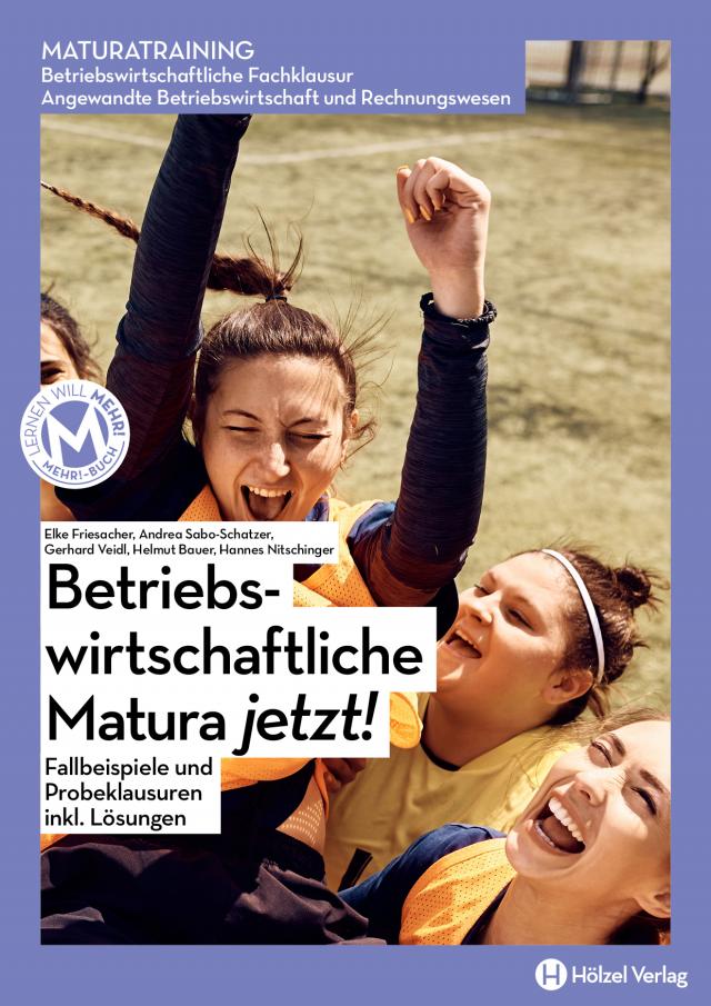 Maturawissen / Maturatraining BW/RW | Betriebswirtschaftliche Matura jetzt!