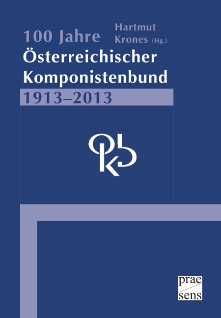 100 Jahre Österreichischer Komponistenbund 1913-2013