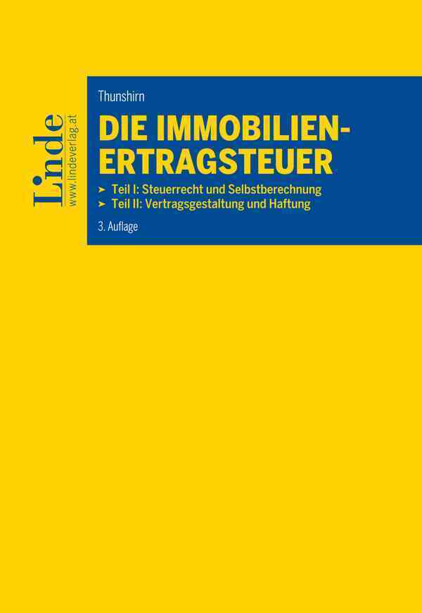 Die Immobilien-Ertragsteuer. 3. Aufl. 2018