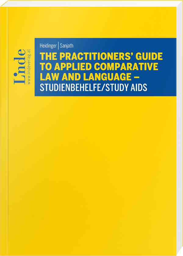 The Practitioners' Guide to Applied Comparative Law and Language – Studienbehelfe/Study Aids