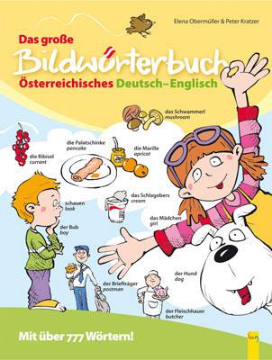 Das große Bildwörterbuch Österreichisches Deutsch-Englisch
