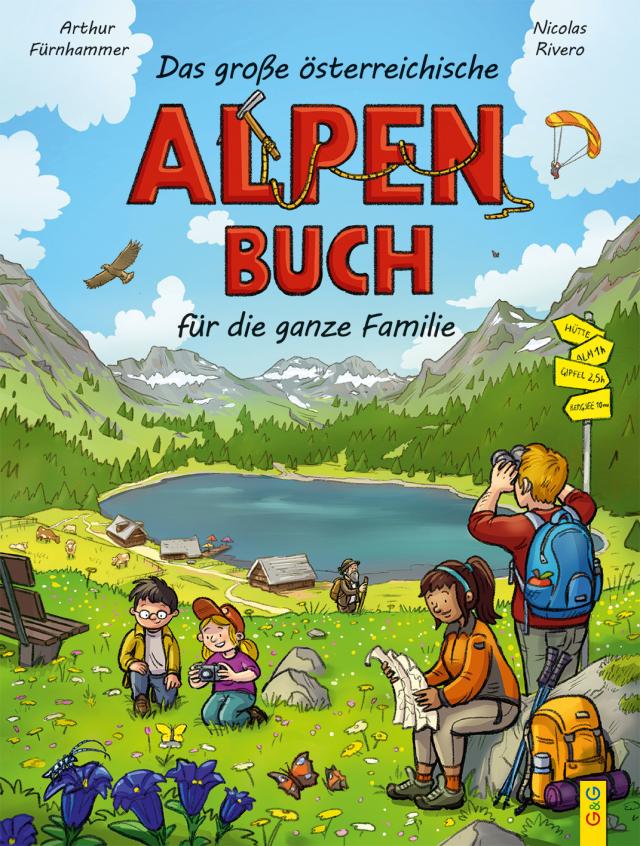 Das große österreichische Alpen-Buch für die ganze Familie