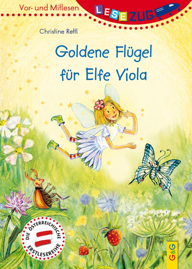 LESEZUG/Vor- und Mitlesen: Goldene Flügel für Elfe Viola