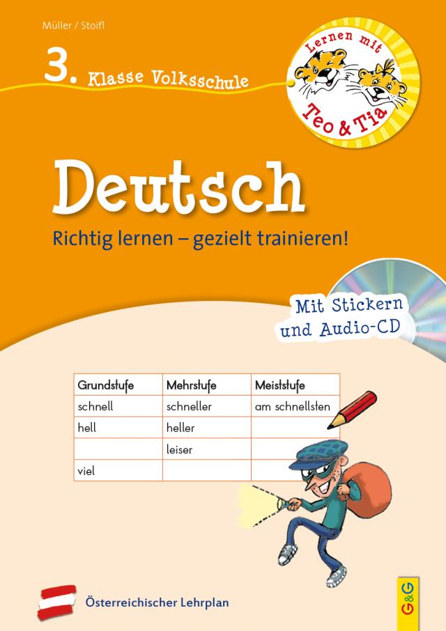 Lernen mit Teo und Tia Deutsch – 3. Klasse Volksschule mit CD
