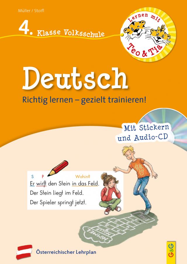 Lernen mit Teo und Tia Deutsch – 4. Klasse Volksschule mit CD