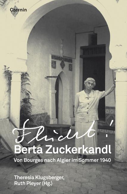 Berta Zuckerkandl – Flucht!