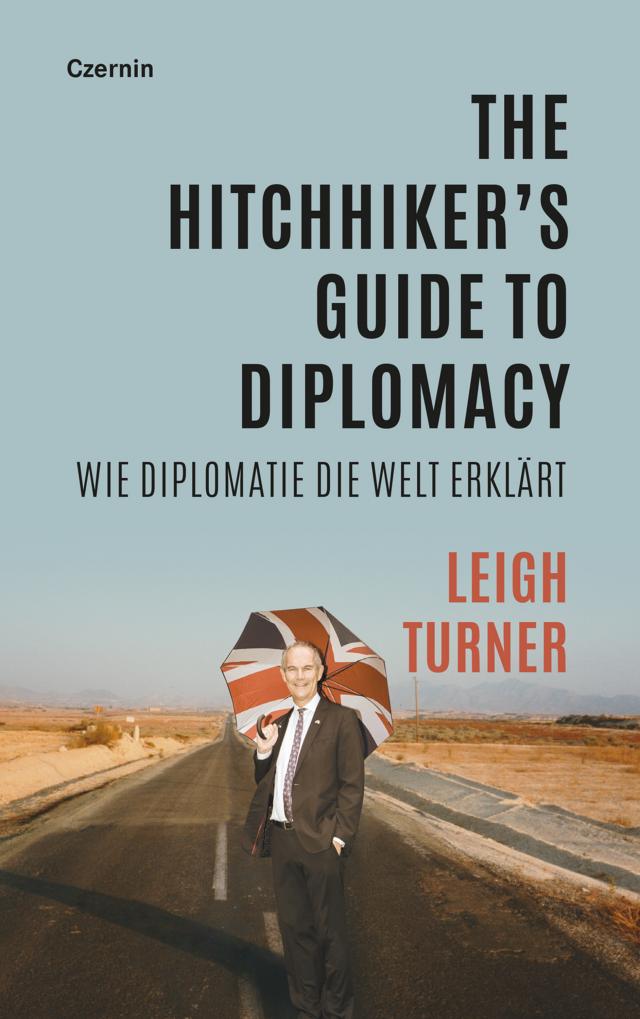 The Hitchhiker’s Guide to Diplomacy