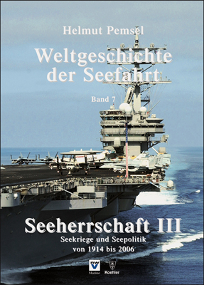 Weltgeschichte der Seefahrt / Seeherrschaft III