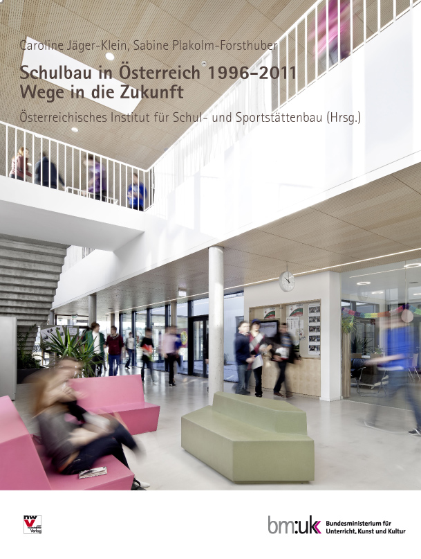 Schulbau in Österreich 1996-2011