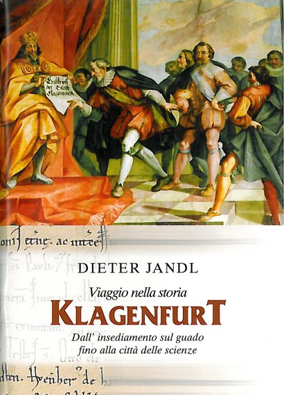 Viaggio nella storia Klagenfurt