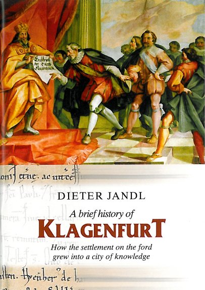A brief history of Klagenfurt