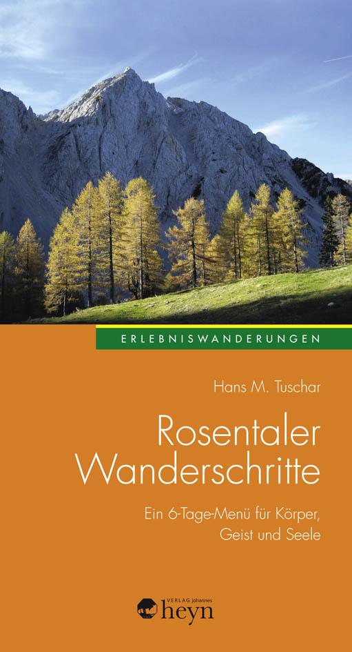Rosentaler Wanderschritte