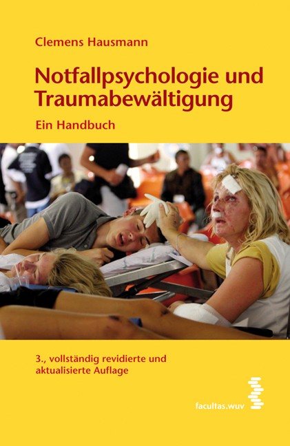 Handbuch Notfallspsychologie und Traumabewältigung