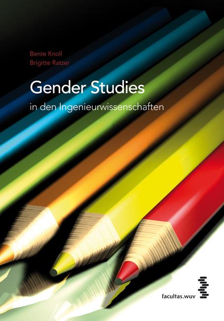 Gender Studies in den Ingenieurwissenschaften
