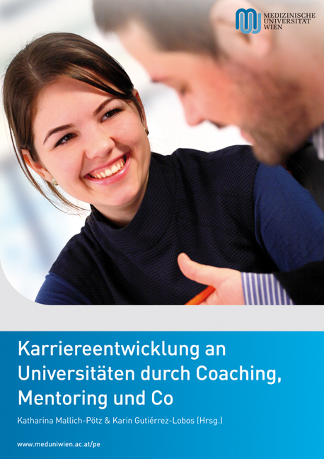 Karriereentwicklung an Universitäten durch Coaching, Mentoring und Co