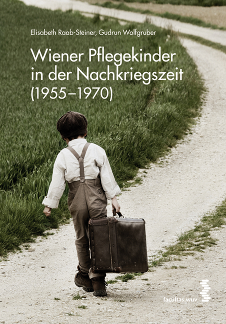 Wiener Pflegekinder in der Nachkriegszeit (1955-1970)
