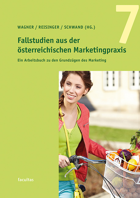 Fallstudien aus der österreichischen Marketingpraxis 7