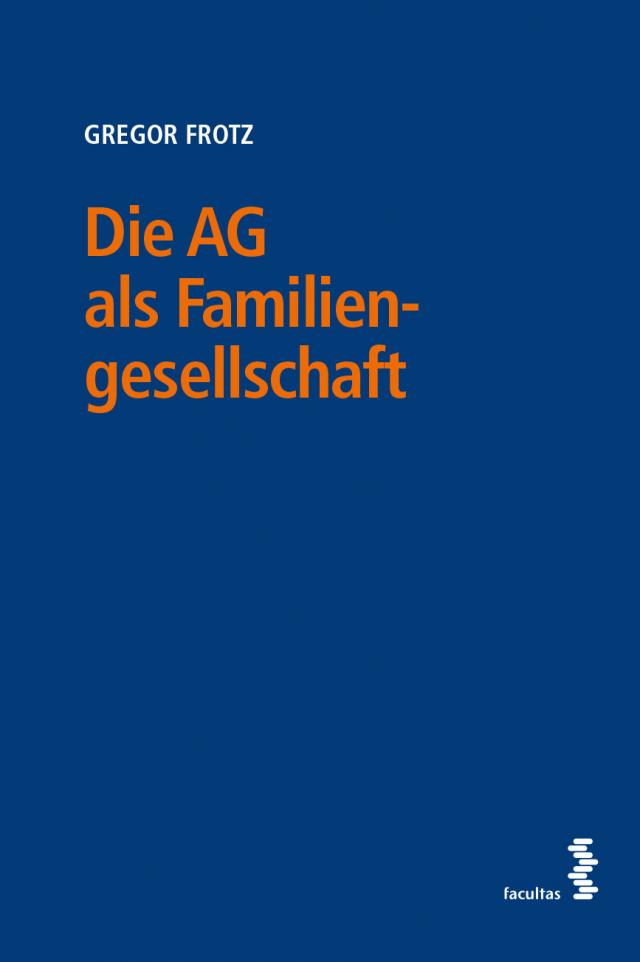 Die AG als Familiengesellschaft