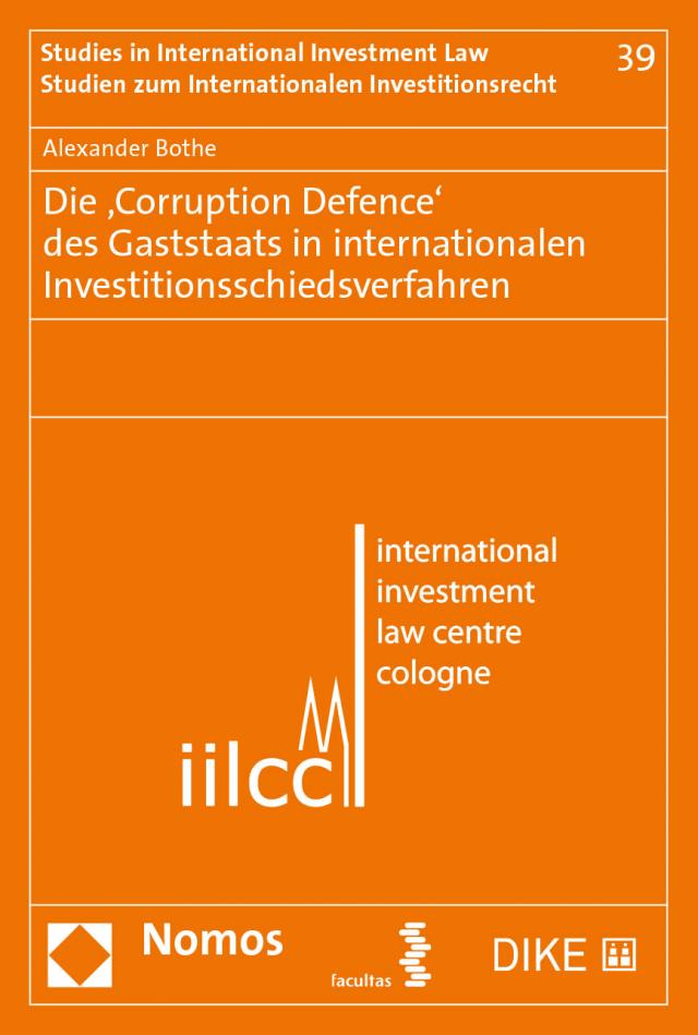 Die ‚Corruption Defence‘ des Gaststaats in internationalen Investitionsschiedsverfahren