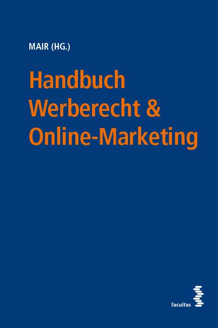 Handbuch Werberecht & Online-Marketing
