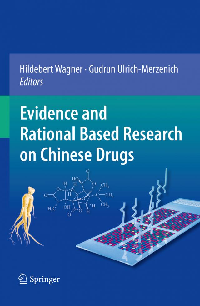 Evidence and Rational Based Research on Chinese Drugs