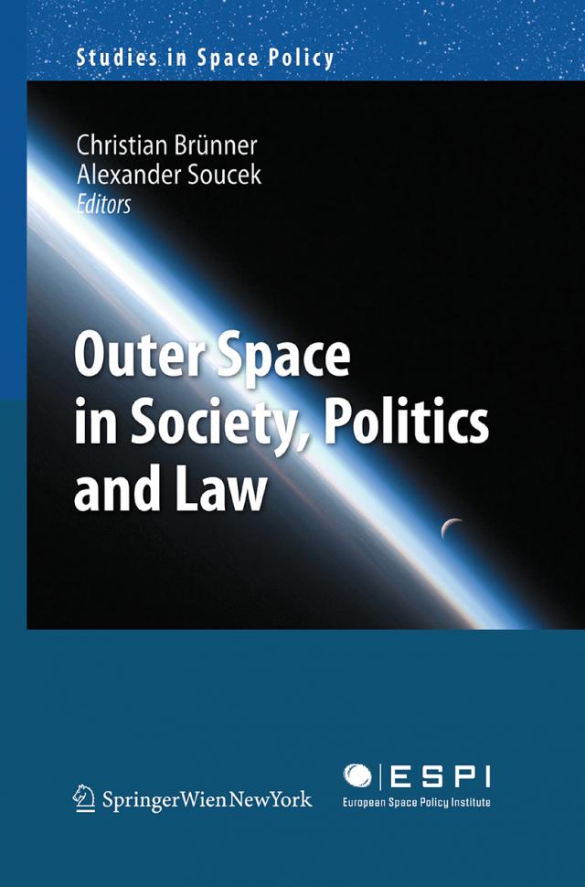 Outer Space in Society, Politics and Law