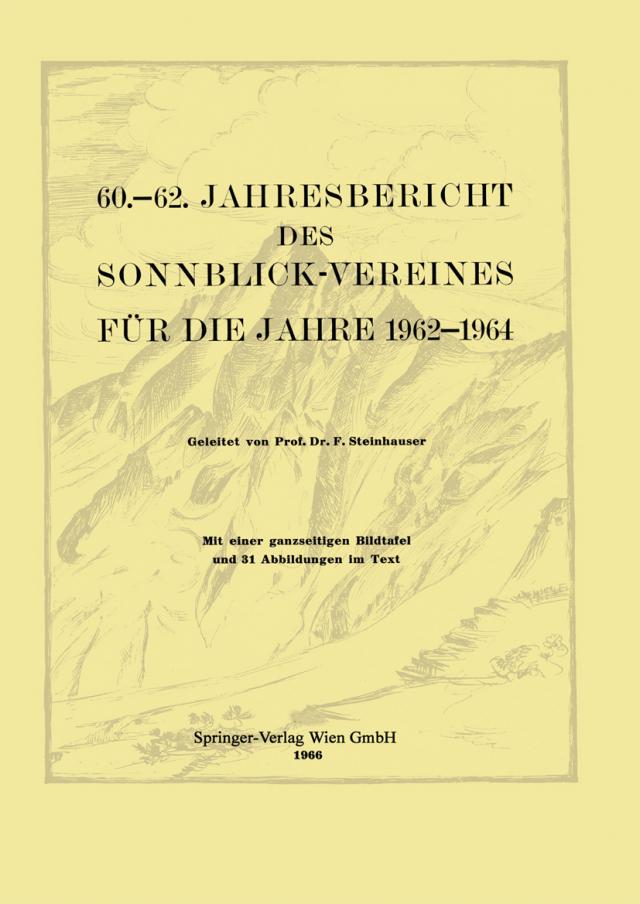 60.–62. Jahresbericht des Sonnblick-Vereines für die Jahre 1962–1964