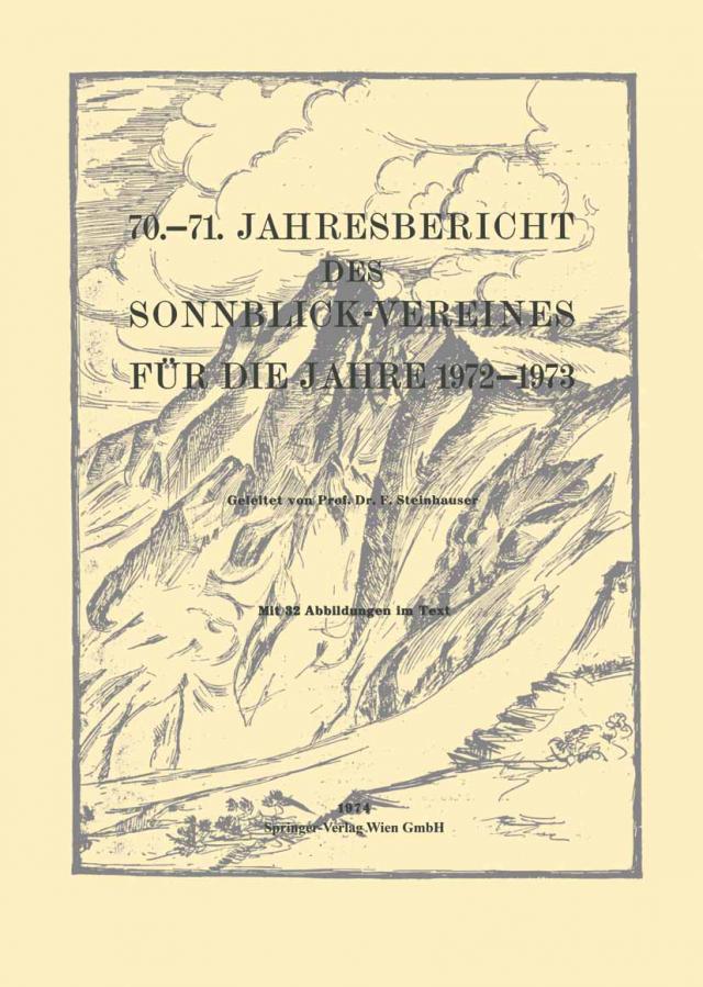 70.–71. Jahresbericht des Sonnblick-Vereines für die Jahre 1972–1973
