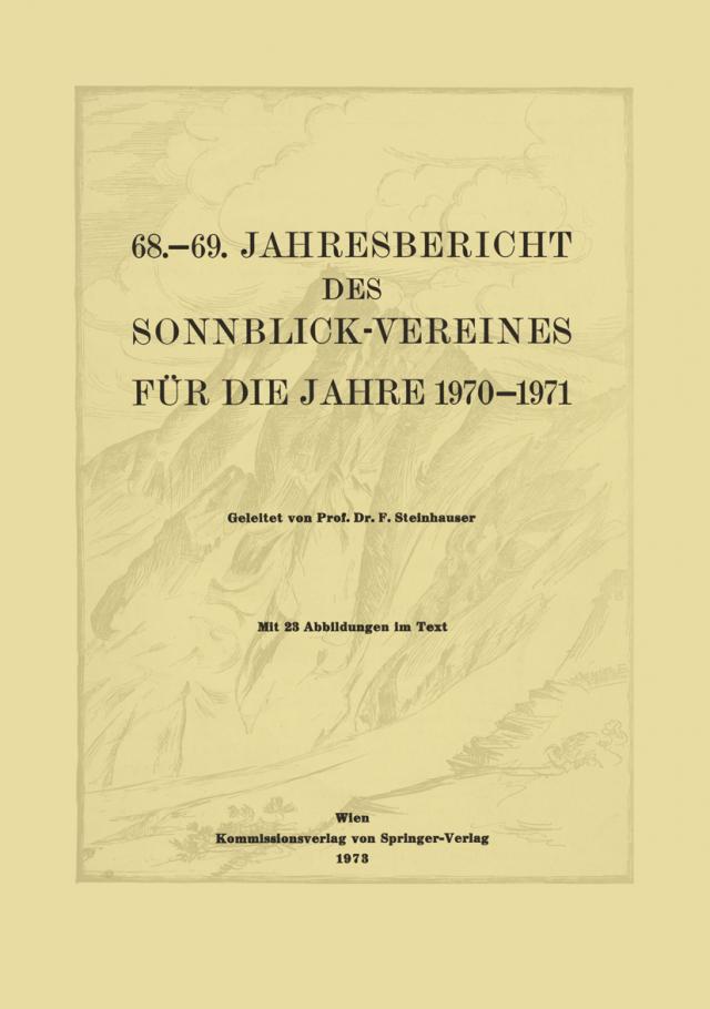 68.–69. Jahresbericht des Sonnblick-Vereines für die Jahre 1970–1971