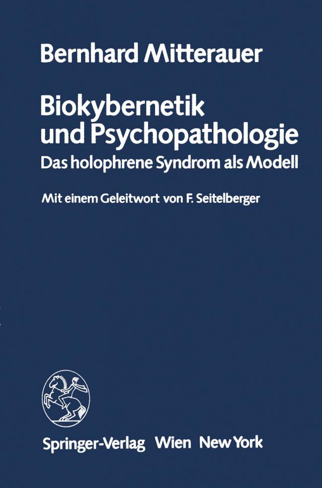 Biokybernetik und Psychopathologie